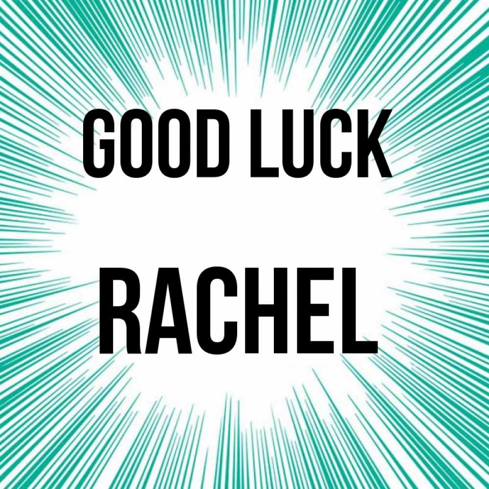 Greetings card с именем, Rachel Good luck на удачу Greetings with text for free download 