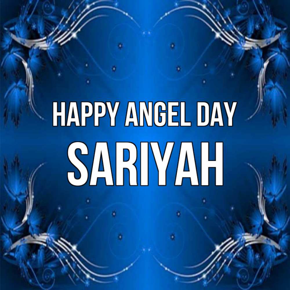 Greetings card с именем, Sariyah happy angel day красивая рамочка с узорами Greetings with text for free download 