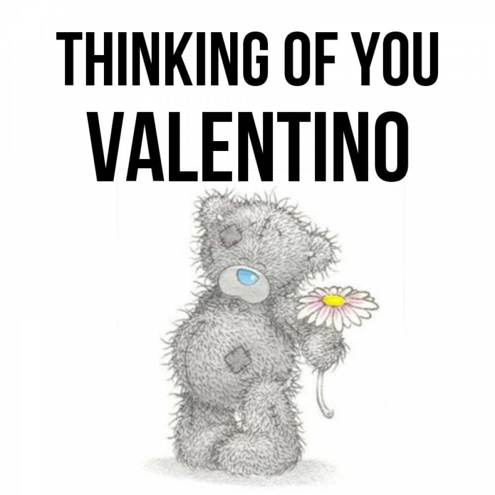Greetings card с именем, Valentino Thinking of you мысли только о тебе Greetings with text for free download 
