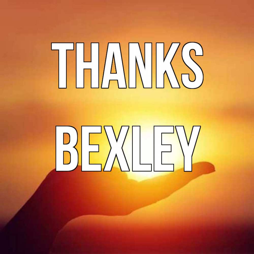Greetings card с именем, Bexley Thanks закат Greetings with text for free download 
