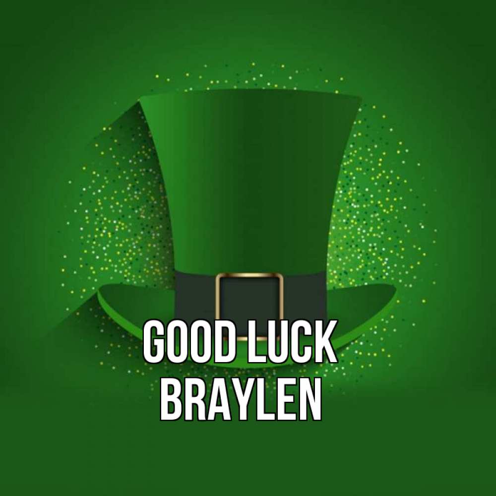 Greetings card с именем, Braylen Good luck фокусник Greetings with text for free download 