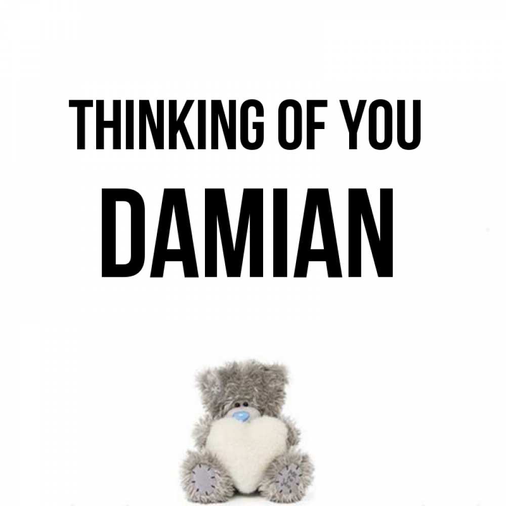 Greetings card с именем, Damian Thinking of you тедди с сердечком для любимой Greetings with text for free download 