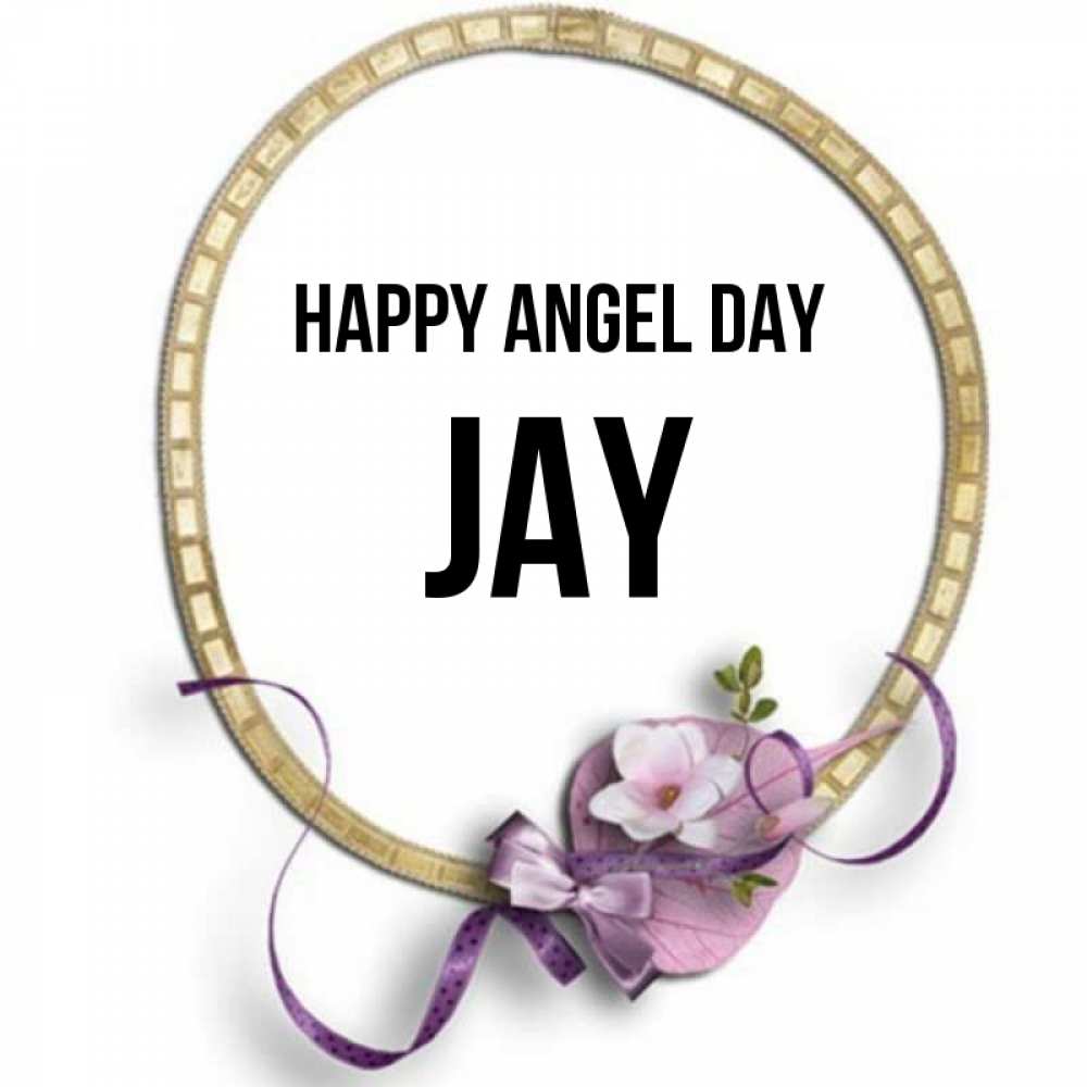 Greetings card с именем, Jay happy angel day золотая рамочка Greetings with text for free download 