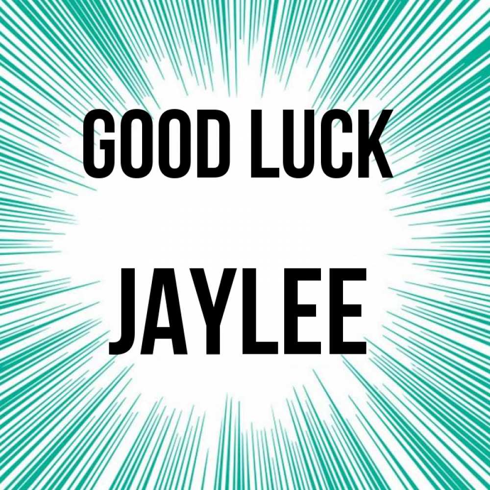 Greetings card с именем, Jaylee Good luck на удачу Greetings with text for free download 