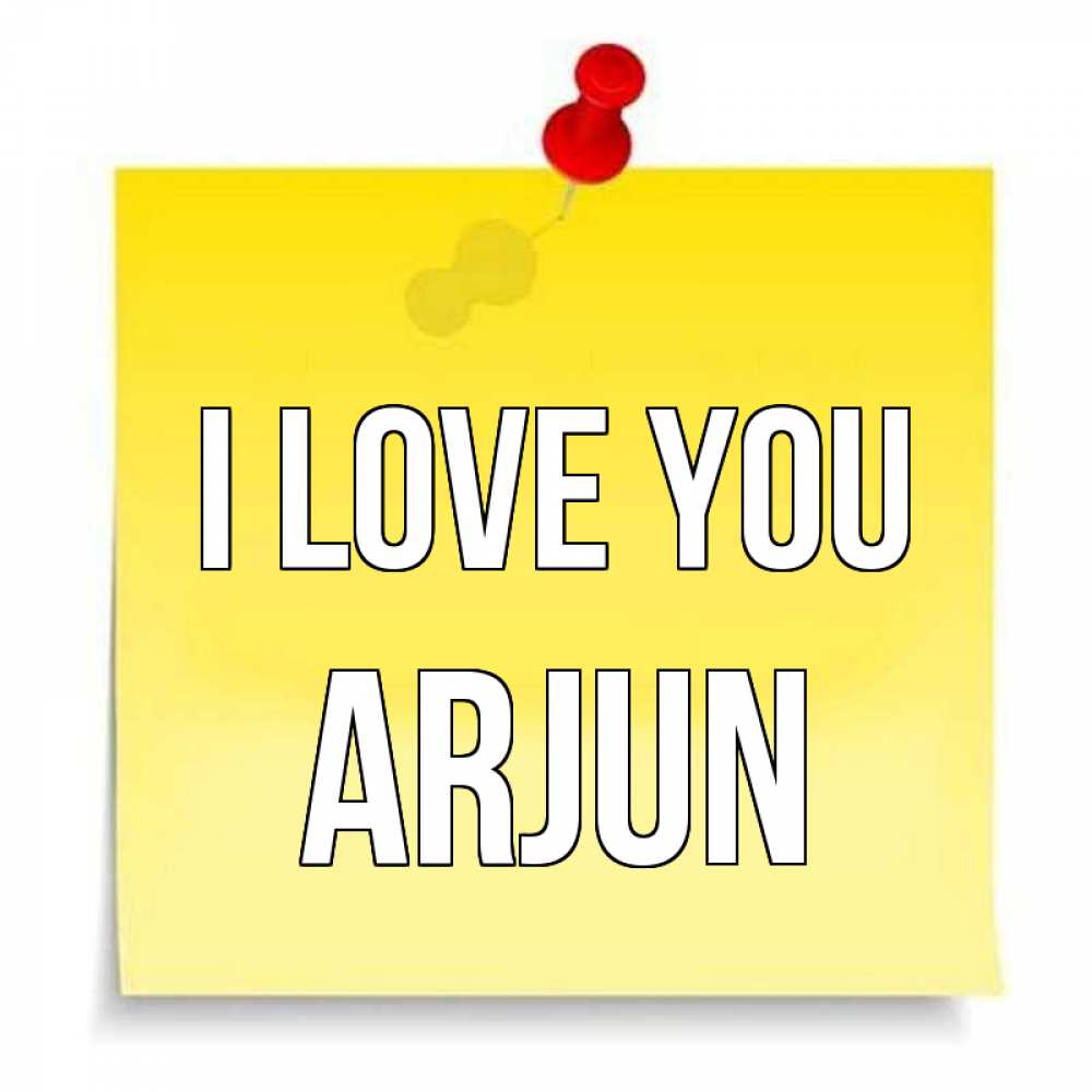 Greetings card с именем, Arjun I love you ноте Greetings with text for free download 