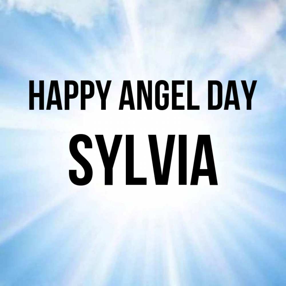Greetings card с именем, Sylvia happy angel day свет небесный Greetings with text for free download 