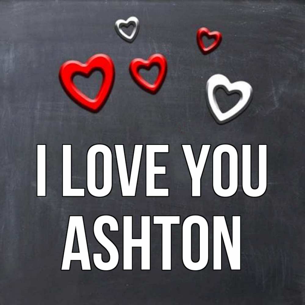 Greetings card с именем, Ashton I love you сердечки белые и красные Greetings with text for free download 