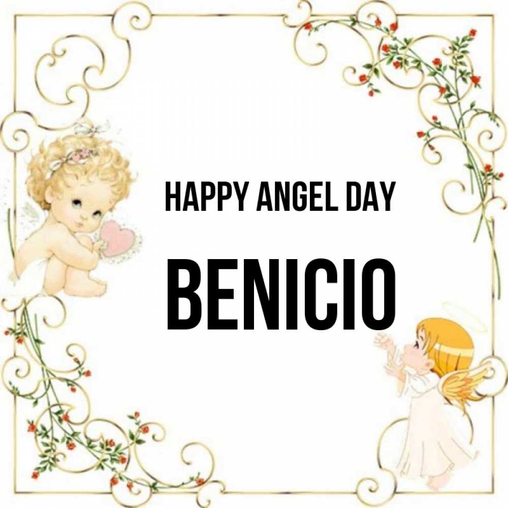 Greetings card с именем, Benicio happy angel day ангелы желают прекрасных именин Greetings with text for free download 