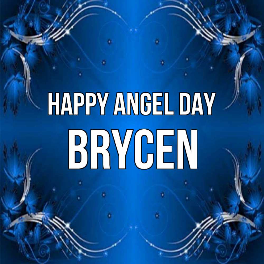 Greetings card с именем, Brycen happy angel day красивая рамочка с узорами Greetings with text for free download 
