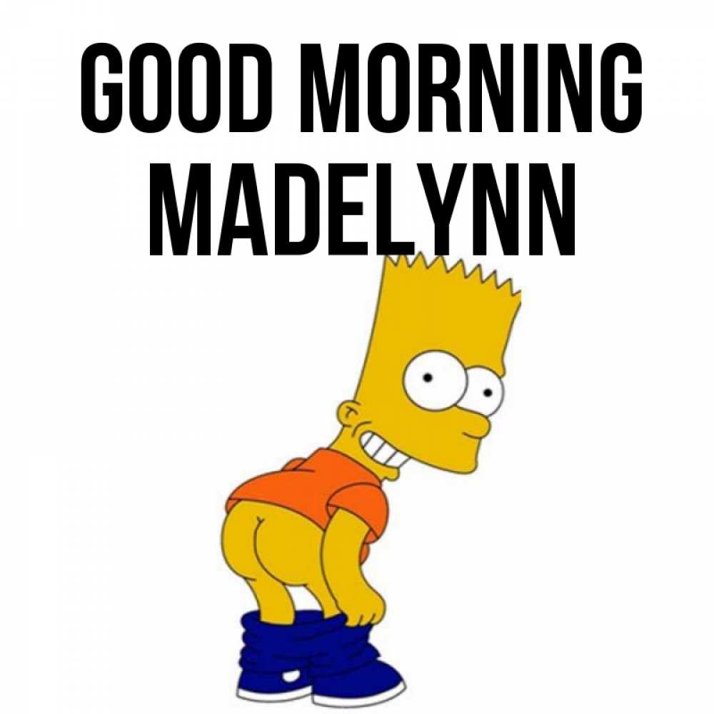 Greetings card с именем, Madelynn Good morning Открытки с Симпсонами Greetings with text for free download 
