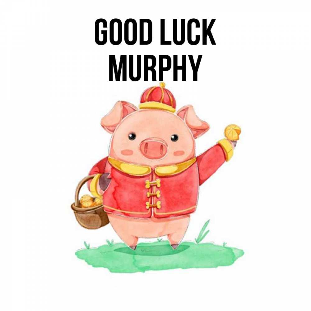 Greetings card с именем, Murphy Good luck поросенок Greetings with text for free download 