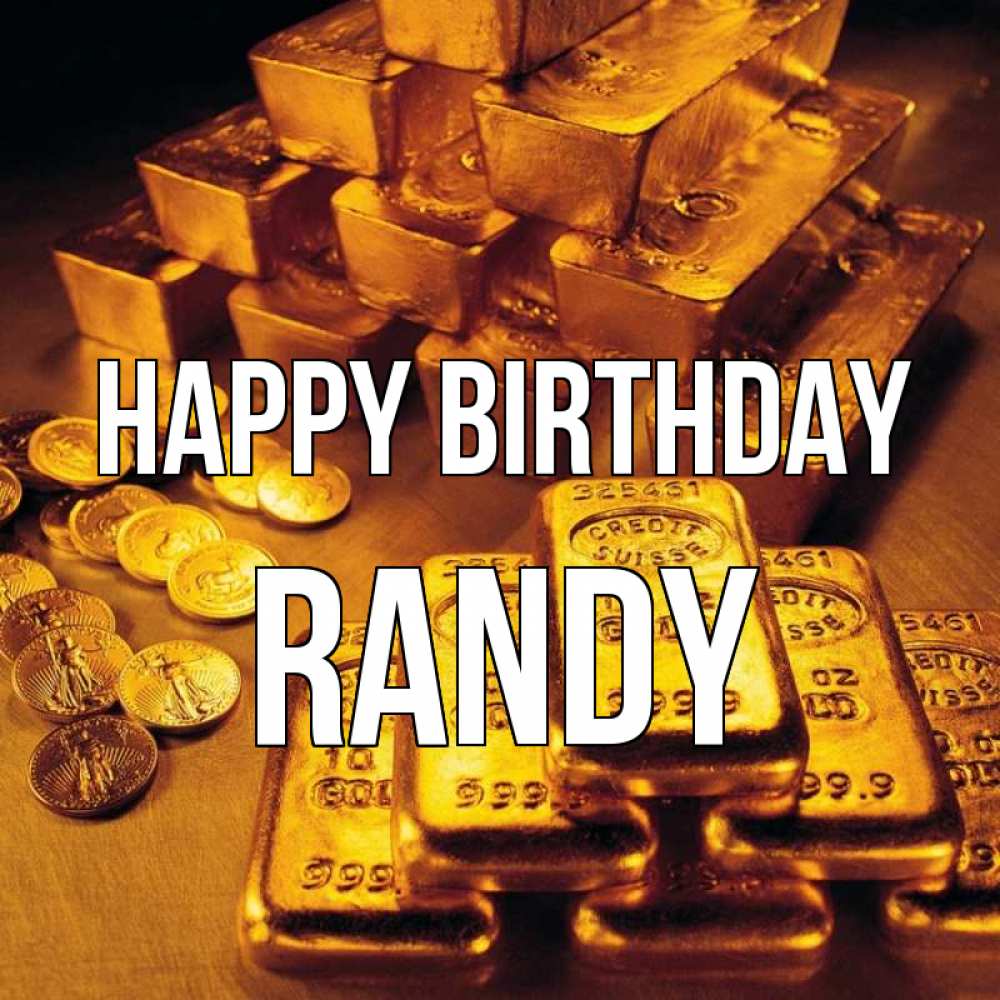 Greetings card с именем, Randy Happy Birthday со слитками золота и золотыми монетами Greetings with text for free download 