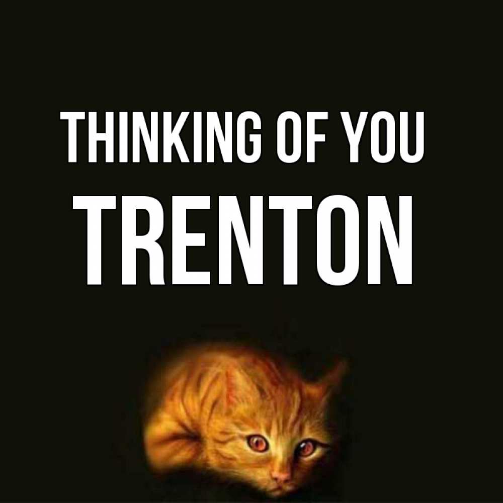 Greetings card с именем, Trenton Thinking of you рыжий Greetings with text for free download 