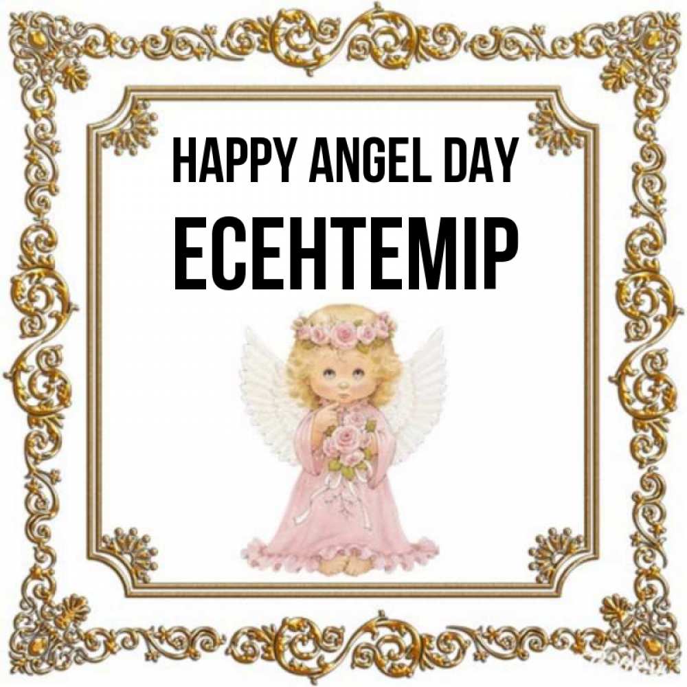 Greetings card с именем, Есентемір happy angel day девочка ангел с крыльями и цветами в розовом платье Greetings with text for free download 