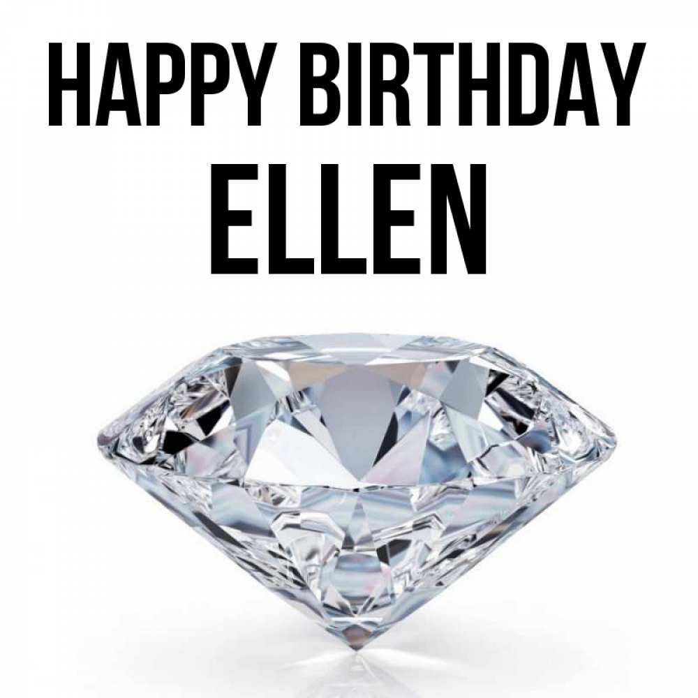 Greetings card с именем, Ellen Happy Birthday к пожеланием быть богатым Greetings with text for free download 