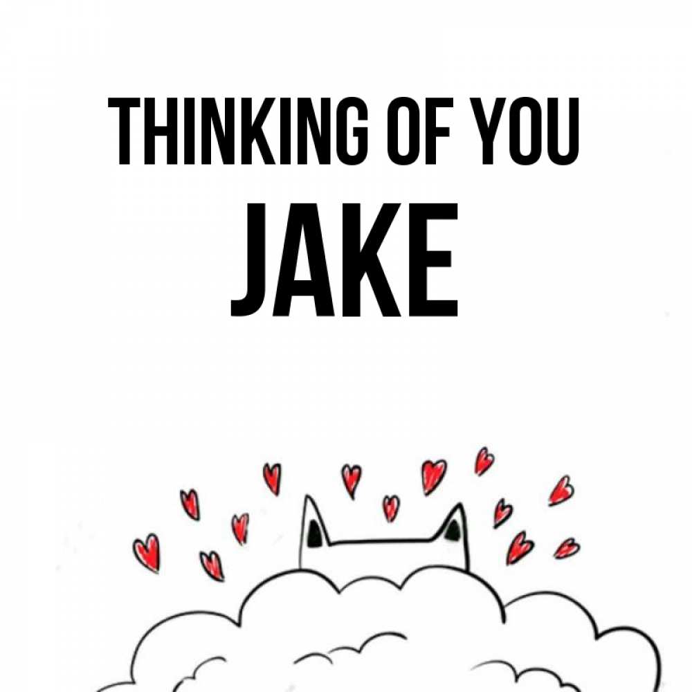 Greetings card с именем, Jake Thinking of you кот за облаком Greetings with text for free download 