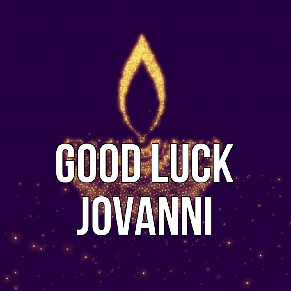 Greetings card с именем, Jovanni Good luck пусть повезет 2 Greetings with text for free download 