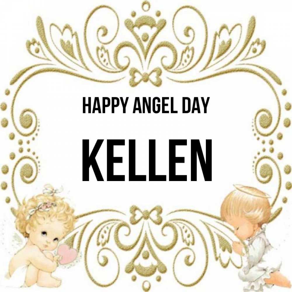 Greetings card с именем, Kellen happy angel day с именинами поздравляют два красивых ангела. Один с сердечком другой молится Greetings with text for free download 