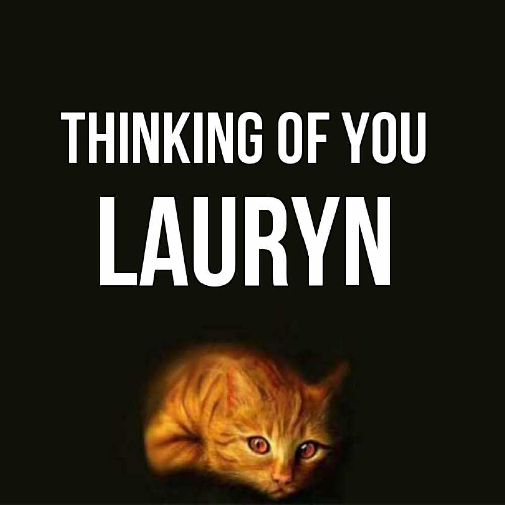 Greetings card с именем, Lauryn Thinking of you рыжий Greetings with text for free download 