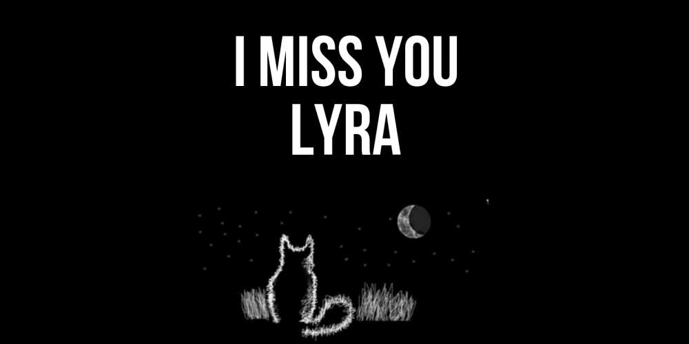Greetings card с именем, Lyra I miss you кот Greetings with text for free download 