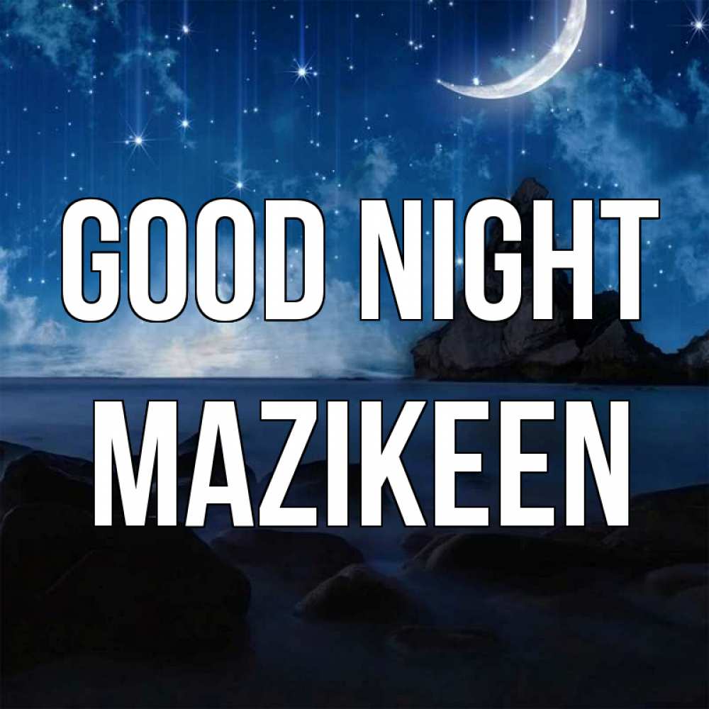 Greetings card с именем, Mazikeen Good night море Greetings with text for free download 