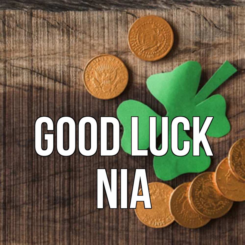 Greetings card с именем, Nia Good luck на удачу сегодня Greetings with text for free download 