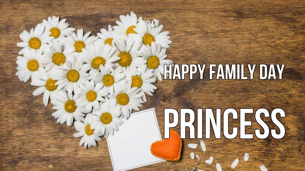 Greetings card с именем, Princess happy family day с днем семьи Greetings with text for free download 