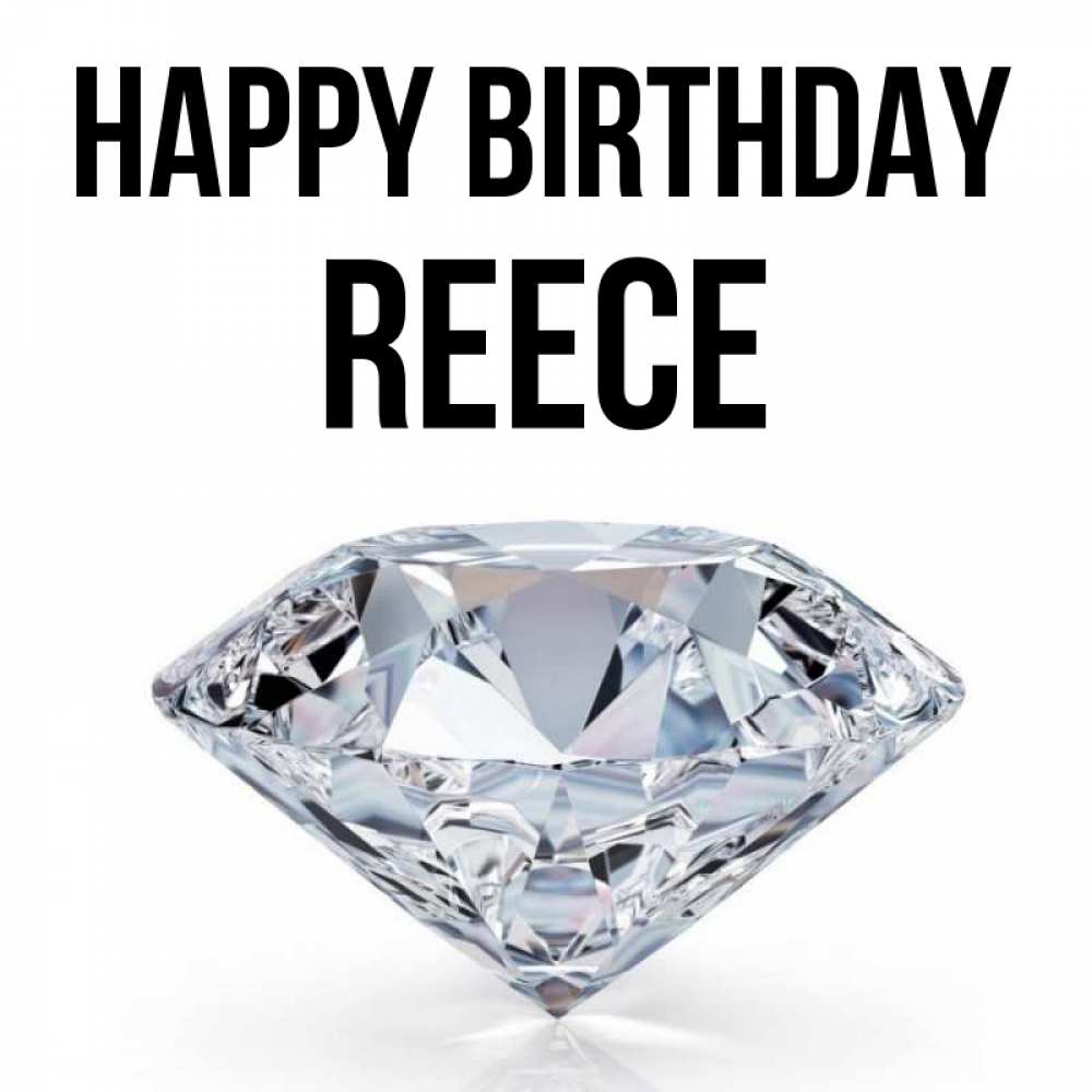 Greetings card с именем, Reece Happy Birthday к пожеланием быть богатым Greetings with text for free download 