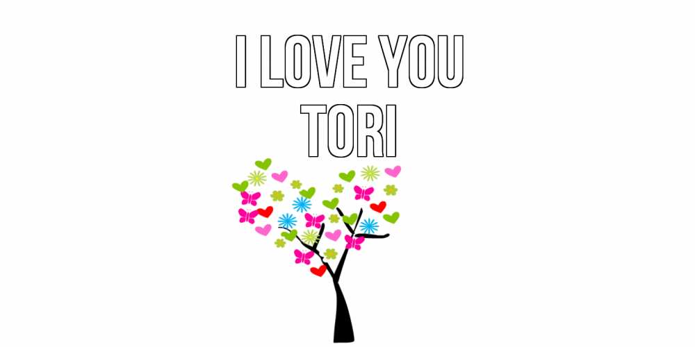 Greetings card с именем, Tori I love you Дерево, бабочки Greetings with text for free download 