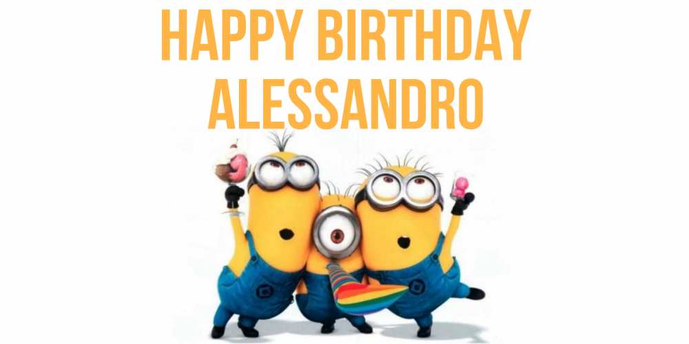Greetings card с именем, Alessandro Happy Birthday миньоны Greetings with text for free download 