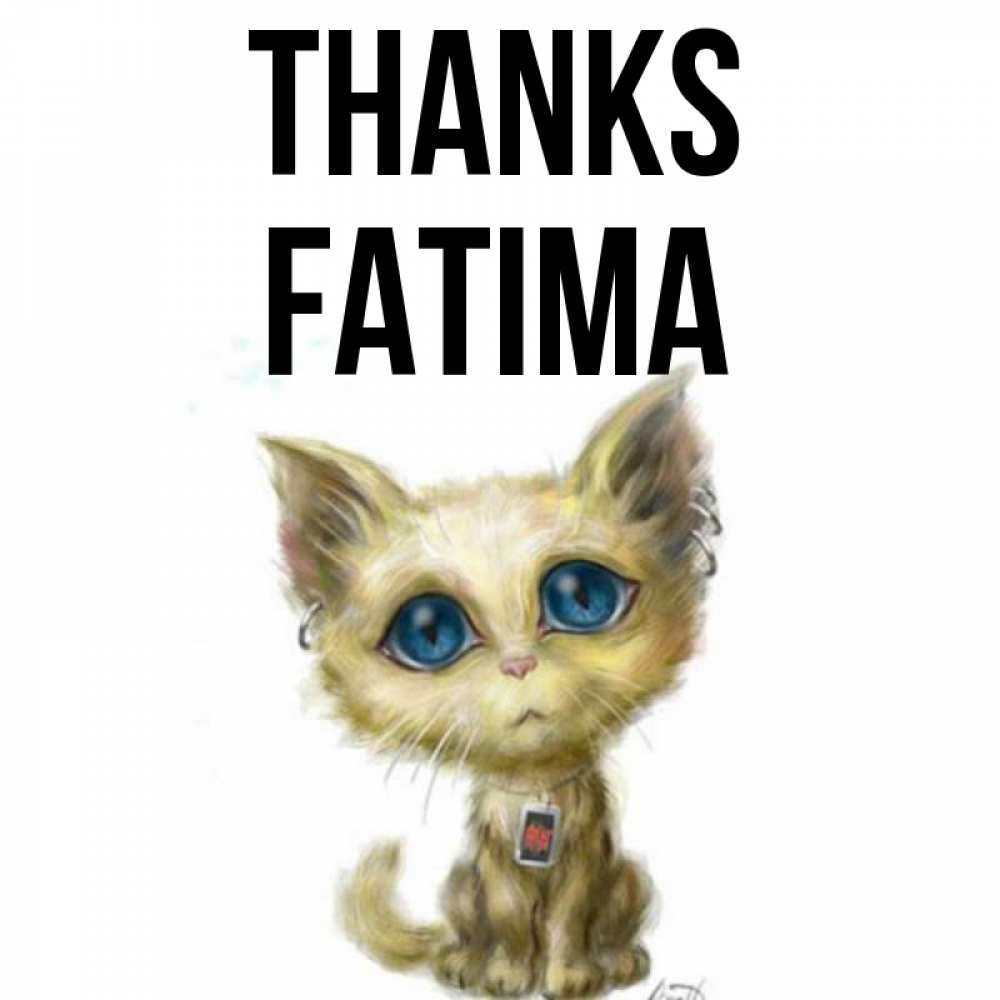 Greetings card с именем, Fatima Thanks рисованный кот благодарит вас Greetings with text for free download 
