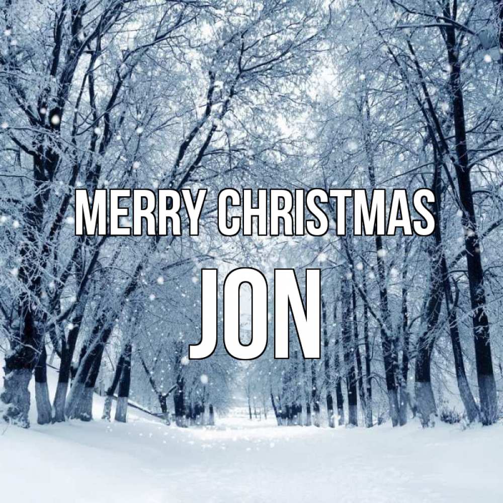 Greetings card с именем, Jon Merry Christmas снег, лес, парк Greetings with text for free download 