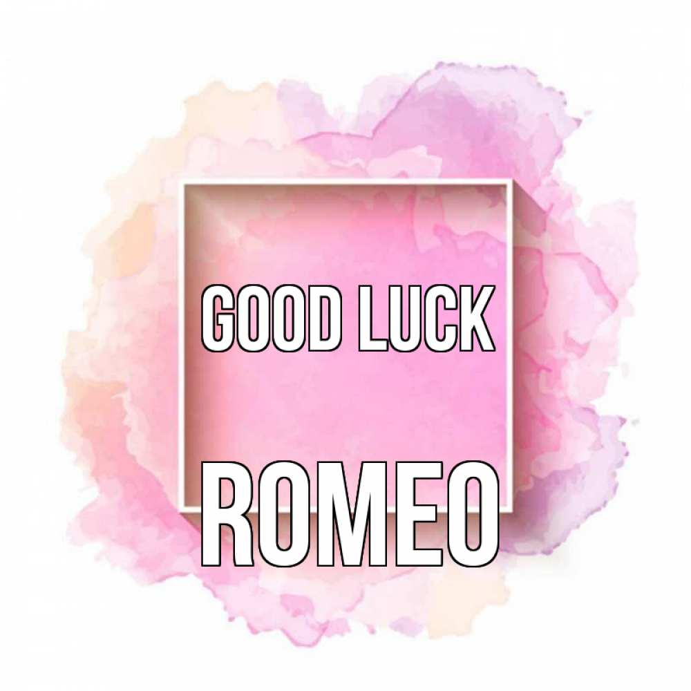 Greetings card с именем, Romeo Good luck рамка Greetings with text for free download 
