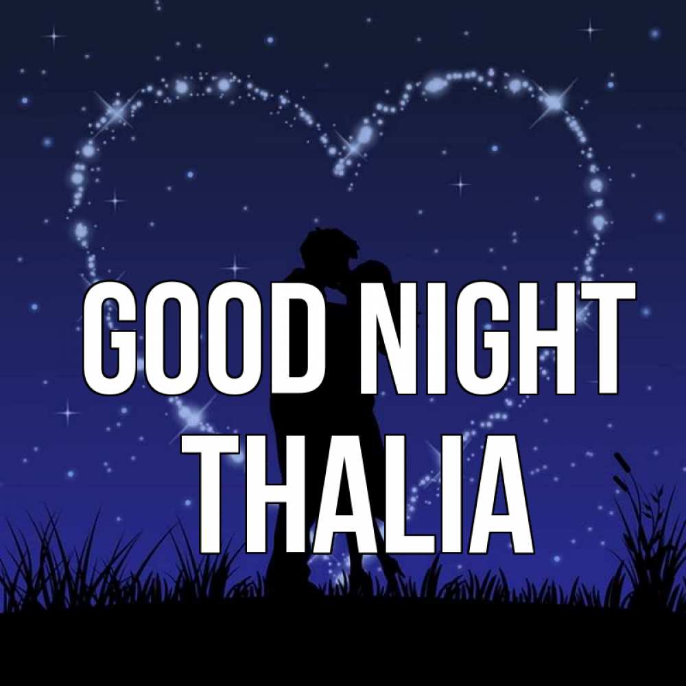 Greetings card с именем, Thalia Good night сладких снов Greetings with text for free download 