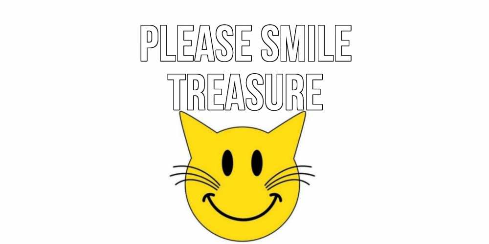 Greetings card с именем, Treasure Please smile кот, улыбка Greetings with text for free download 