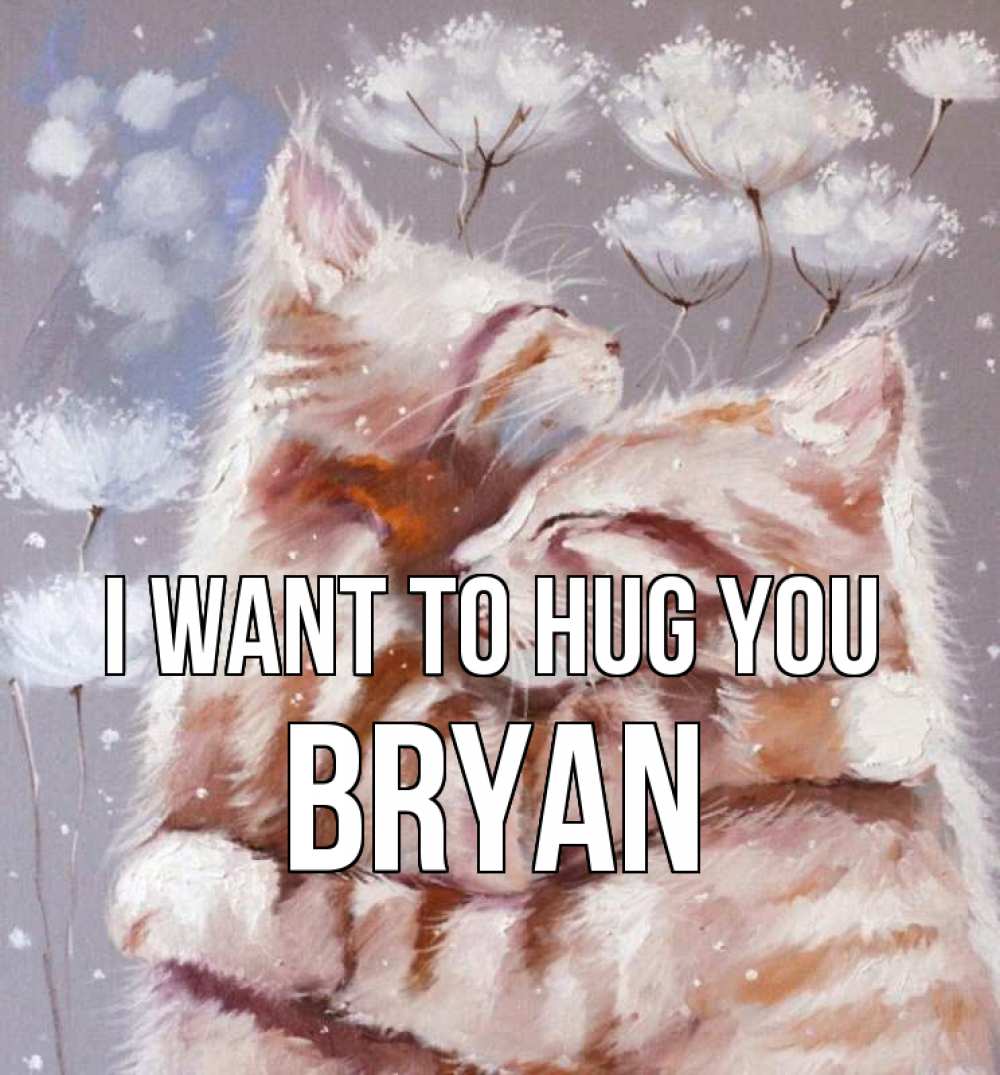 Greetings card с именем, Bryan I want to hug you Море и горы Greetings with text for free download 