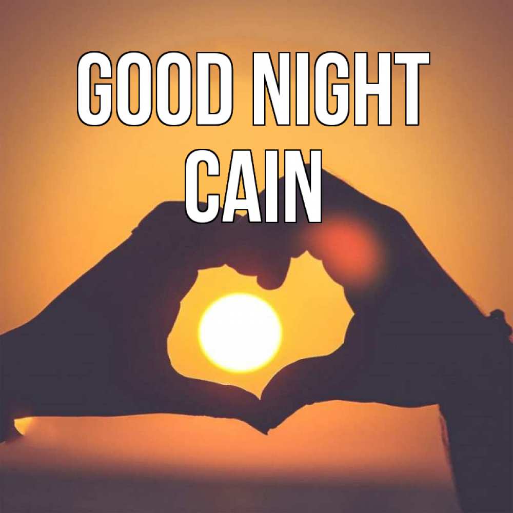 Greetings card с именем, Cain Good night садится солнце Greetings with text for free download 