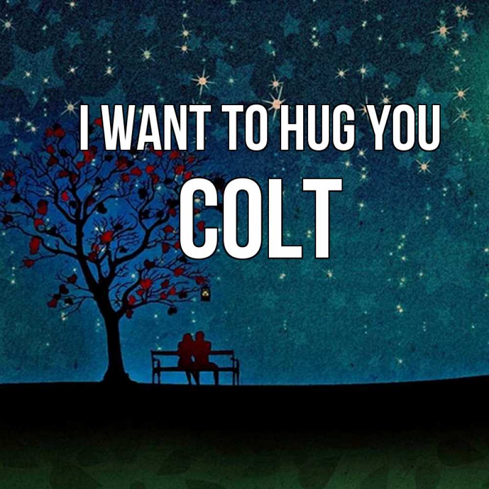 Greetings card с именем, Colt I want to hug you много звезд Greetings with text for free download 