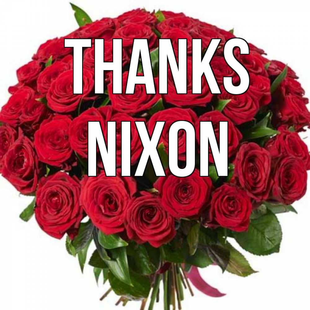 Greetings card с именем, Nixon Thanks букет красных роз Greetings with text for free download 