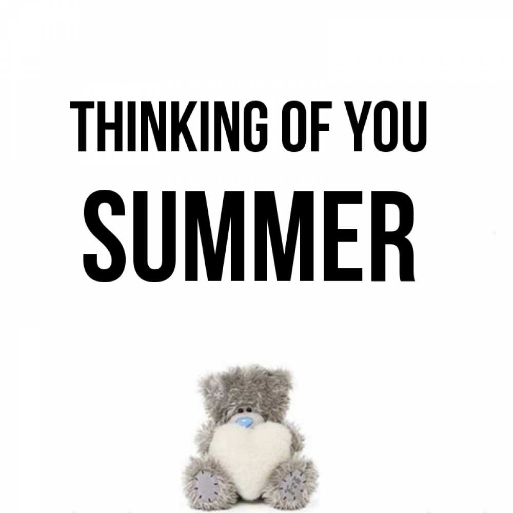 Greetings card с именем, Summer Thinking of you тедди с сердечком для любимой Greetings with text for free download 