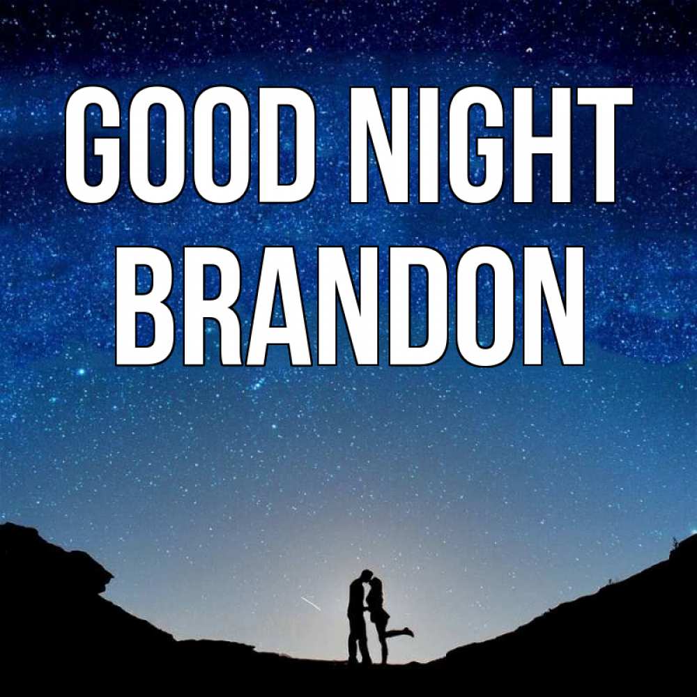 Greetings card с именем, Brandon Good night звездное небо и люди Greetings with text for free download 
