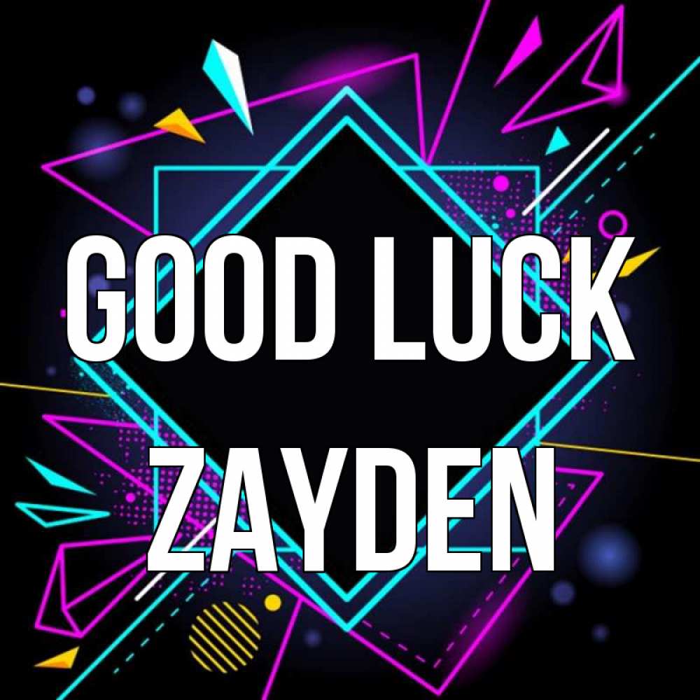 Greetings card с именем, Zayden Good luck рамочки Greetings with text for free download 