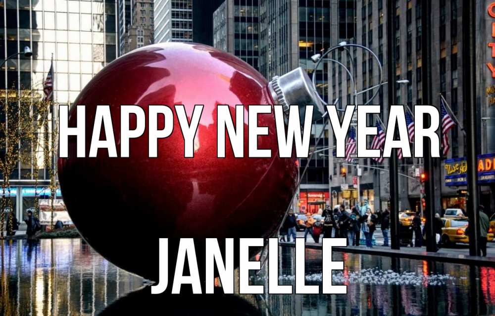 Greetings card с именем, Janelle Happy New Year Америка, новый год Greetings with text for free download 