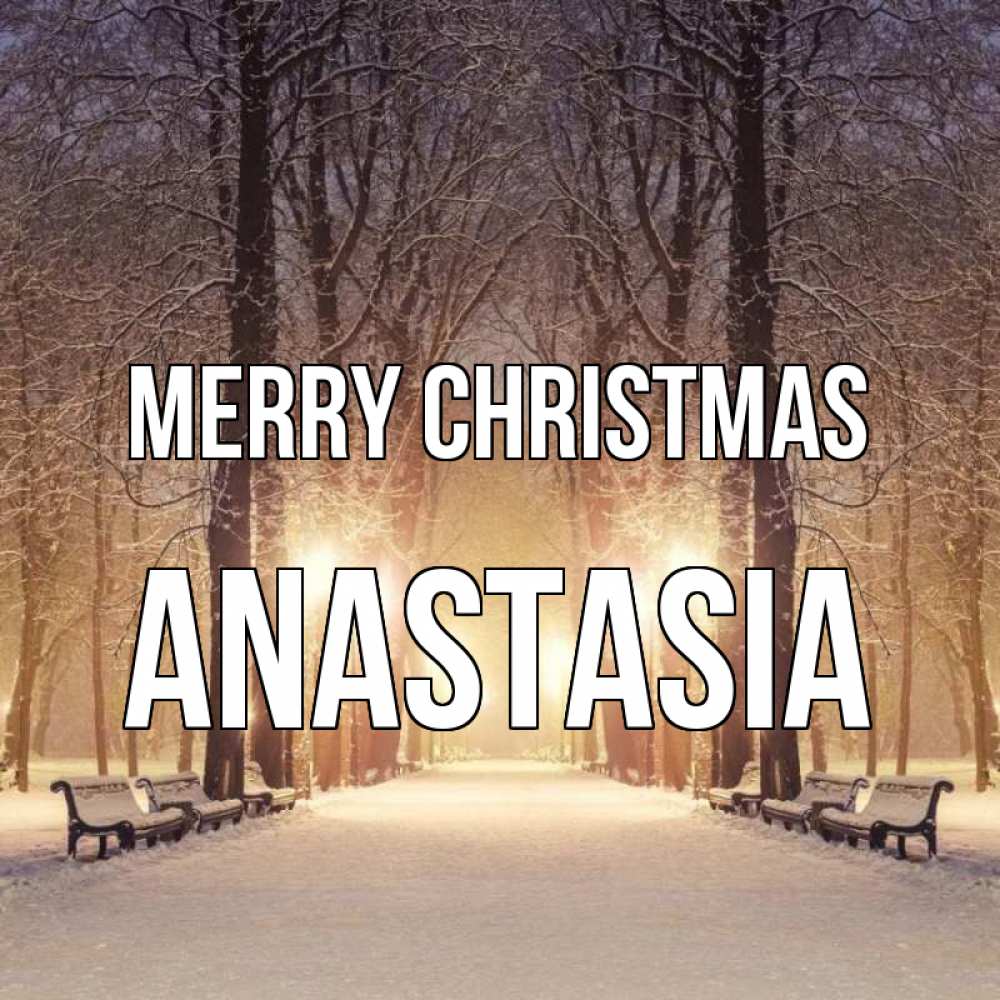 Greetings card с именем, Anastasia Merry Christmas зима, парк, фонарь, лес Greetings with text for free download 