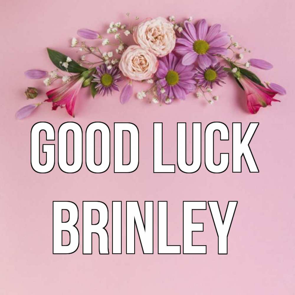 Greetings card с именем, Brinley Good luck розовый фон Greetings with text for free download 