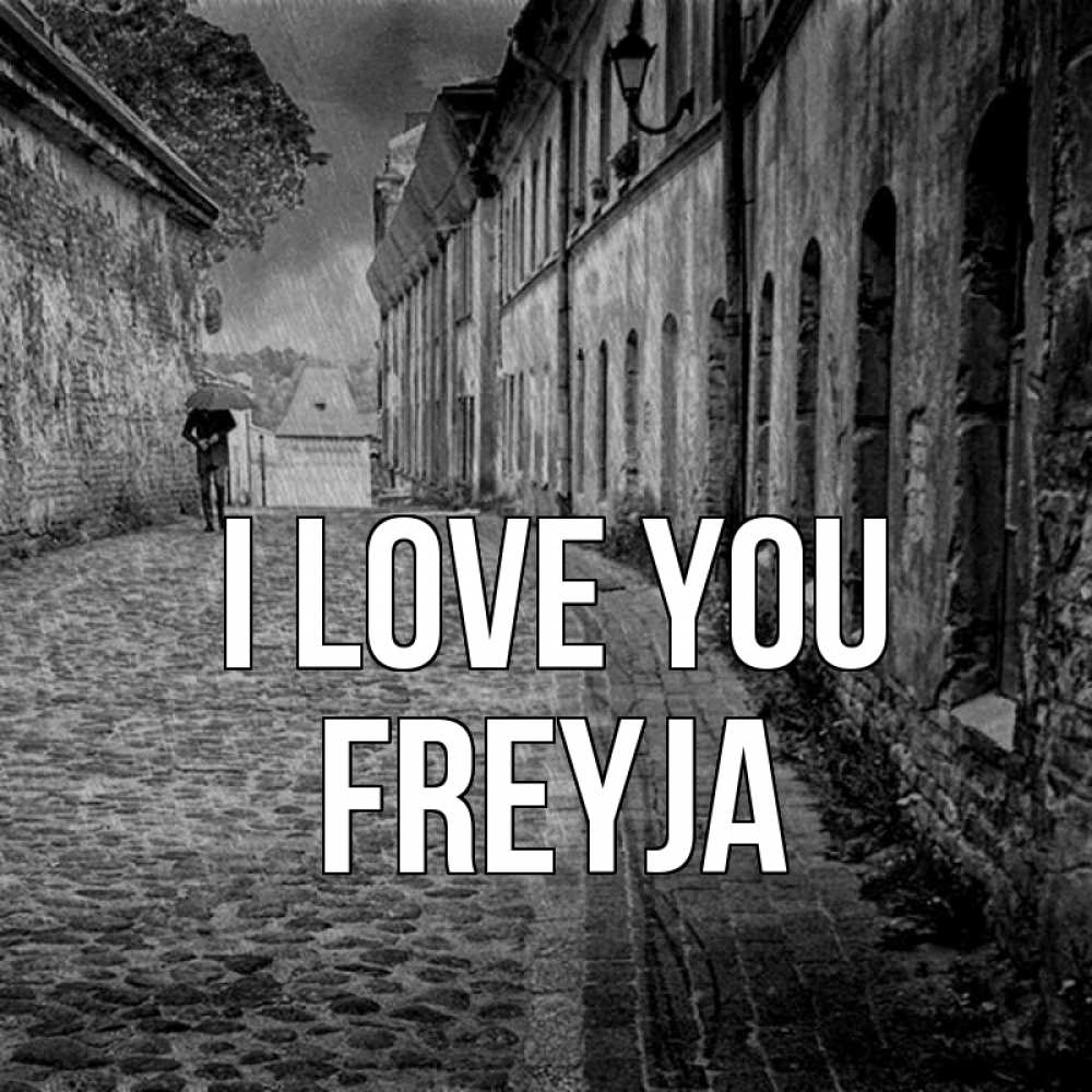 Greetings card с именем, Freyja I love you зонт Greetings with text for free download 