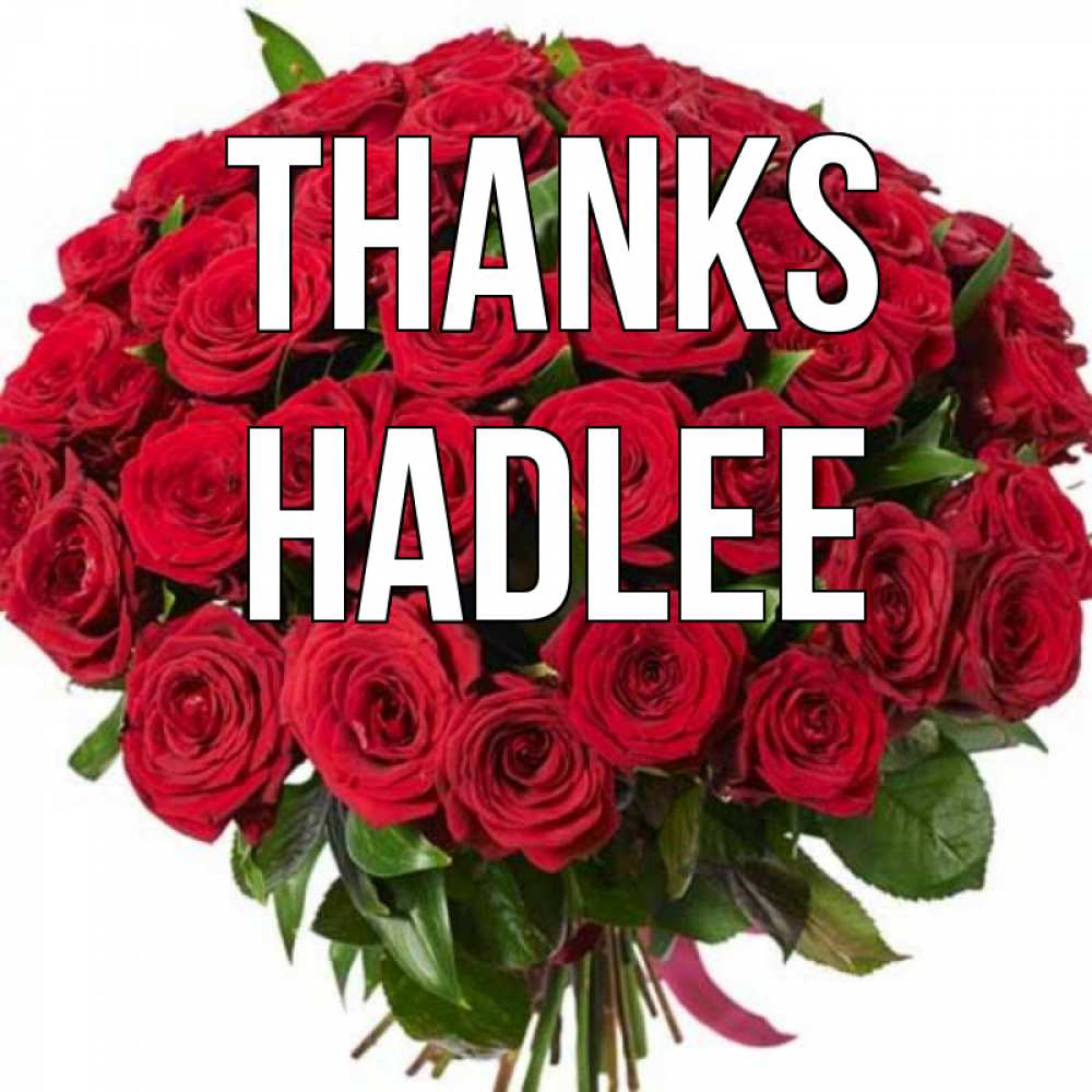 Greetings card с именем, Hadlee Thanks букет красных роз Greetings with text for free download 