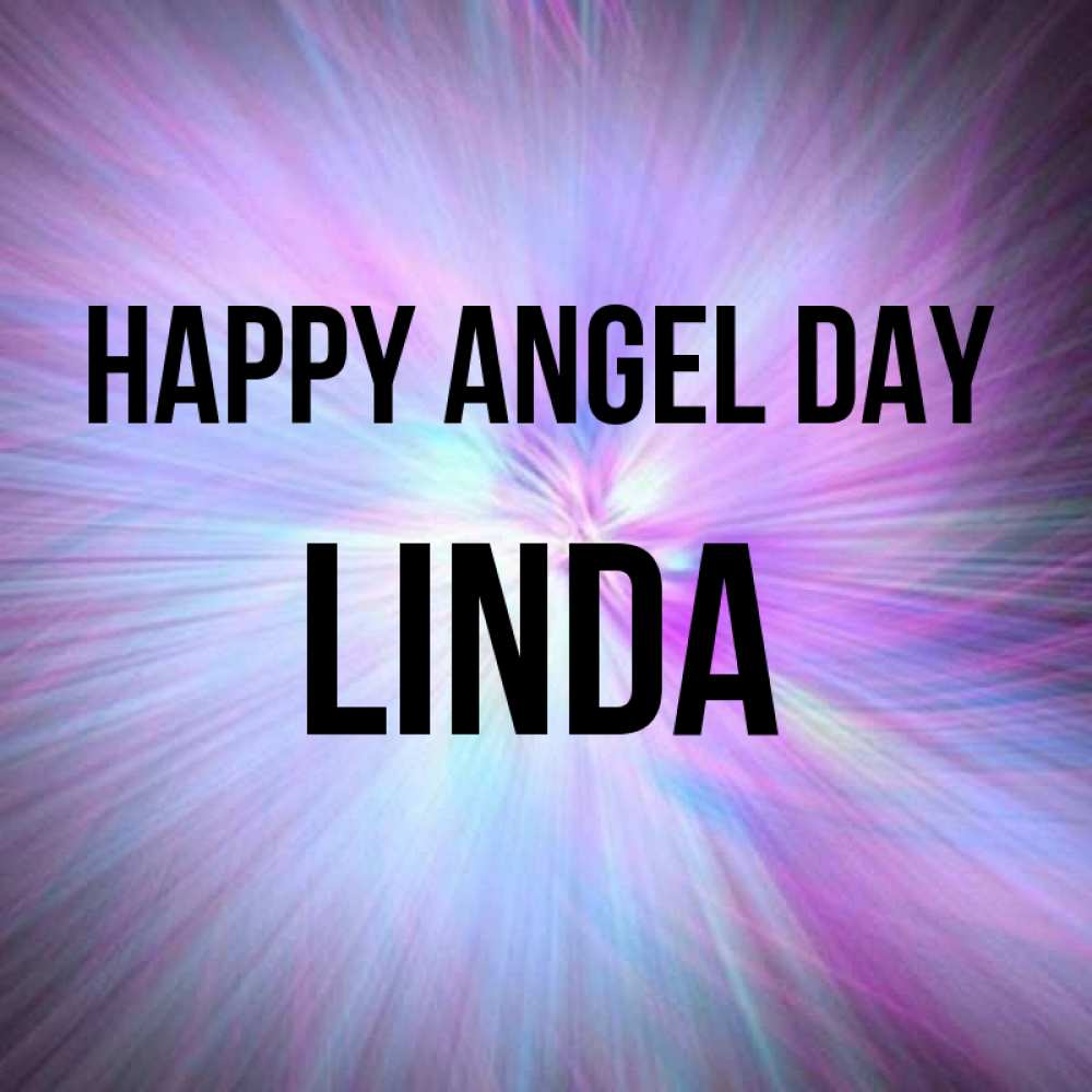 Greetings card с именем, Linda happy angel day ангельский свет Greetings with text for free download 