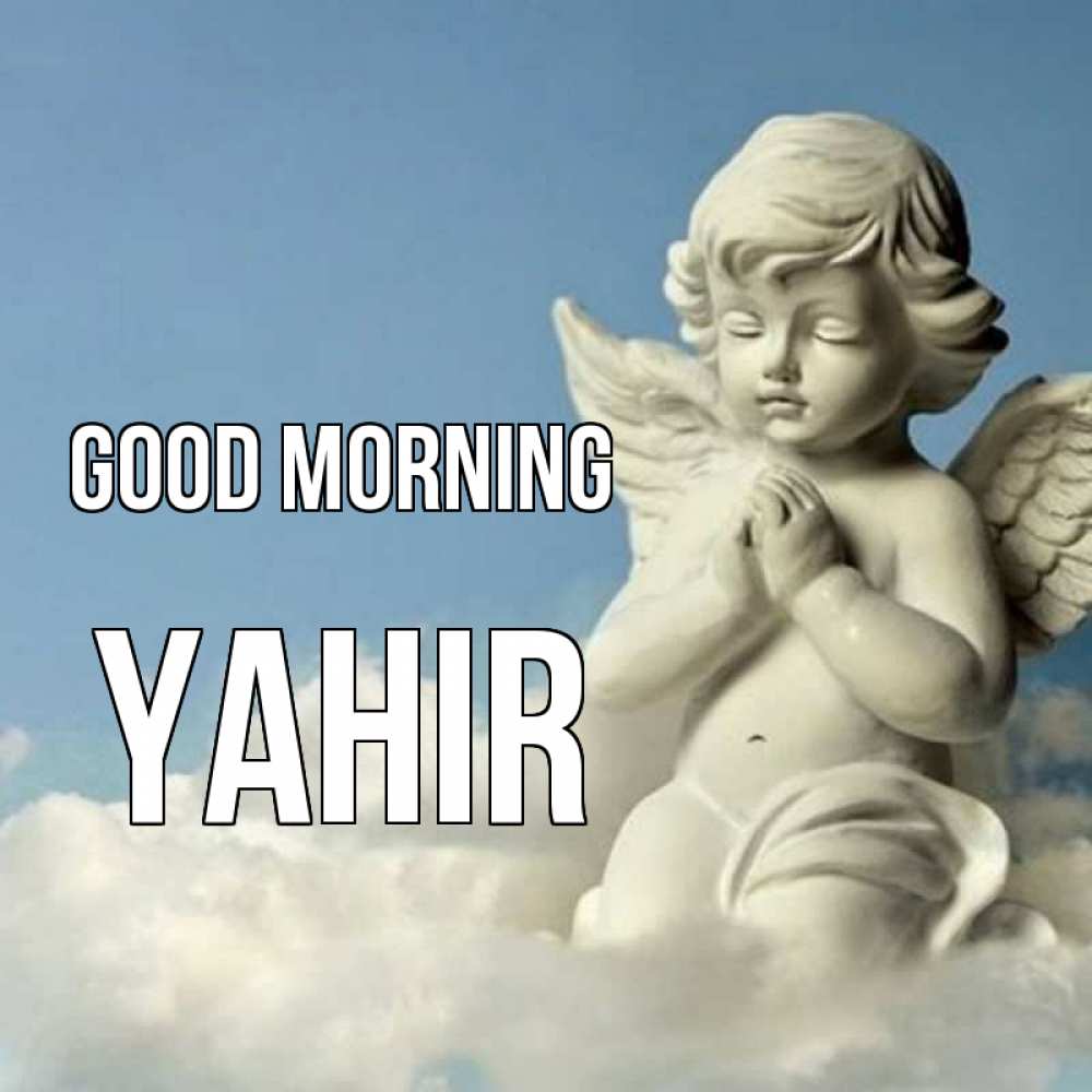 Greetings card с именем, Yahir Good morning скульптура ангела сидящего на облаке Greetings with text for free download 