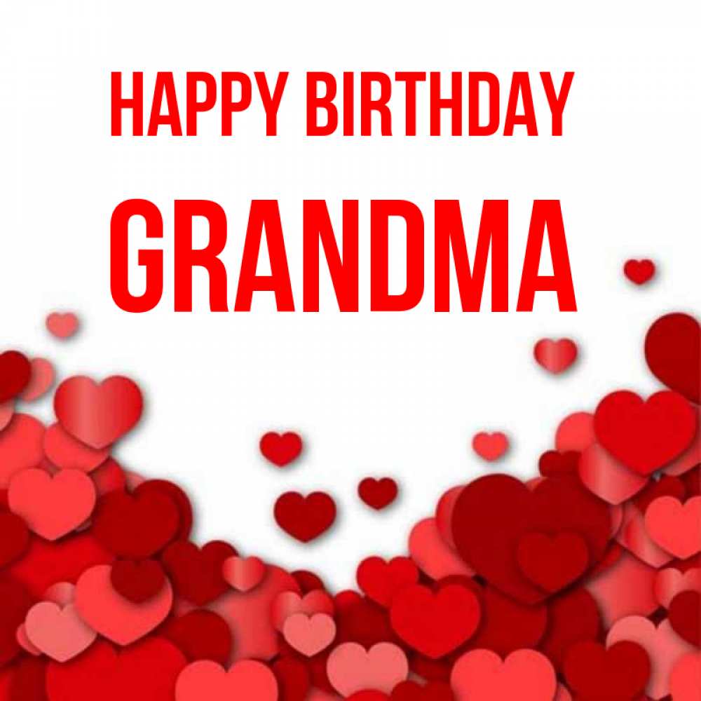 Greetings card с именем, grandma Happy Birthday много красных сердечек о любви Greetings with text for free download 